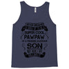 Super Cool Pawpaw Of A Freaking Awesome Son Tank Top