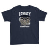 loyalty Youth Tee