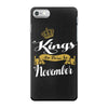 kings are born in november iPhone 7 Case