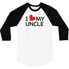 I Love My Uncle 3/4 Sleeve Shirt