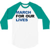 March For Our Lives 3/4 Sleeve Shirt