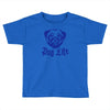 pug life Toddler T-shirt