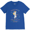 Unicorns are born in June V-Neck Tee