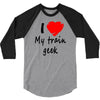 i love my train geek 3/4 Sleeve Shirt