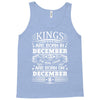Real Kings Are Born On December 8 Tank Top