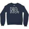 no Crewneck Sweatshirt