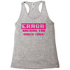 hacking error Racerback Tank