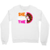 She Wants The D - Dunkin Donuts Crewneck Sweatshirt