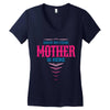 Have No Fear Mother Is Here Women's V-Neck T-Shirt