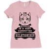 I Am Cat Actually In A Very Commited Relationship Ladies Fitted T-Shirt