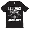 Legends Are Born In January T-Shirt