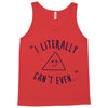 can't even Tank Top