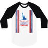I Have an American Dream 3/4 Sleeve Shirt