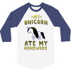 my unicorn ate my homework 3/4 Sleeve Shirt