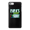 papa's little fishin buddy iPhone 7 Case
