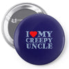 i heart my creepy uncle Pin-back button