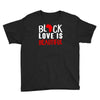 black love is beautiful Youth Tee