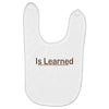 is learned Baby Bibs