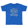 made in 1970 and still awesome Toddler T-shirt