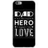 dad a son's first hero a daughters first love 2 iPhone 6/6s Case