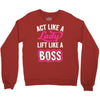 lady lift like a boss Crewneck Sweatshirt