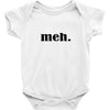 meh Baby Bodysuit