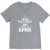 The Best Father Was Born In April V-Neck Tee