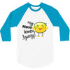 Easy Peasy Lemon Sgueezy 3/4 Sleeve Shirt