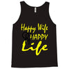happy wife happy life Tank Top