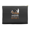 fishing is the answer! Accessory Pouches