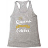 queens are born in october Racerback Tank