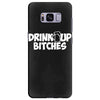 drink up bitches (2) Samsung Galaxy S8 Plus
