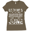 legends are born in june birthday vintag Ladies Fitted T-Shirt