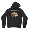 we can grow it! Hoodie