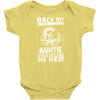 Back Of I Have A Crazy Auntie And I am not Afraid To Use Her Baby Onesie