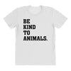 Be Kind To Animals All Over Women's T-shirt