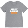 nerdy shirt V-Neck Tee