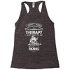 I Don't Need Therapy Just to Do Skiing Racerback Tank