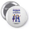 One Night Only Donna And The Dynamos Pin-back button