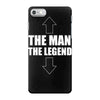 the man the legend funny iPhone 7 Case