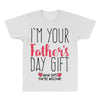 I'm Your Father's Day Gift Mom Says You're Welcome All Over Men's T-shirt