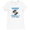 Daddy is my Name Fishing Is My Game Ladies Fitted T-Shirt