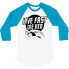 live fast die red 3/4 Sleeve Shirt