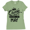 Queens Are Born In May Ladies Fitted T-Shirt