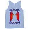 my dad is my angel Tank Top
