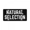 NATURAL SELECTION License Plate