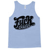 fuck cancer (2) Tank Top