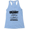 I&rsquo;m Called Granny Because I&rsquo;m Way Too Cool To Be Called Grandma Racerback Tank