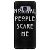 normal people scare me Samsung Galaxy S8 Plus