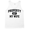 property of my wife Tank Top